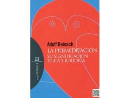 Livro Premeditacion, Su Significacion Etica Y Juridica