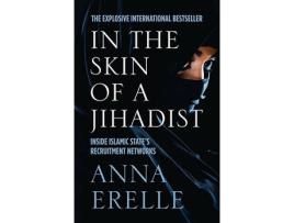 Livro Undercover Jihadi Bride: Inside Islamic States Re de Anna Erelle