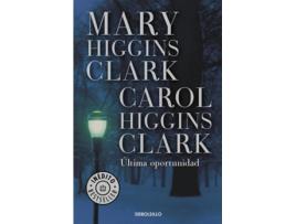 Livro Última Oportunidad de Mary Higgins Clark, Carol Higgins Clark (Espanhol)