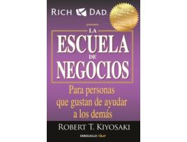 Livro La Escuela De Negocios de Robert T. Kiyosaki (Espanhol)