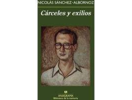 Livro Cárceles Y Exilios de Nicolás Sánchez Albornoz (Espanhol)