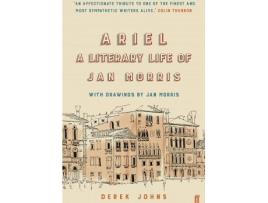 Livro Ariel: A Literary Life Of Jan Morris de Derek Johns