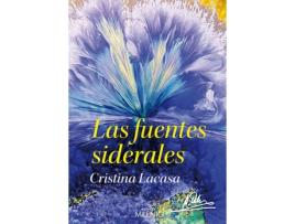Livro Las Fuentes Siderales de Cristina Lacasa Begue (Espanhol)