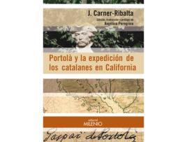 Livro Portolà Y La Expedición De Los Catalanes En California de Josep Carner-Ribalta (Espanhol)