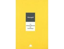 Livro La Independència De Catalunya de Joan Maragall (Catalão)