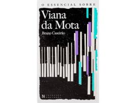 Livro O Essencial Sobre Viana Da Mota de Bruno Caseirão (Português)
