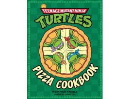 Livro The Teenage Mutant Ninja Turtles Pizza Cookbook de Peggy Paul Casella