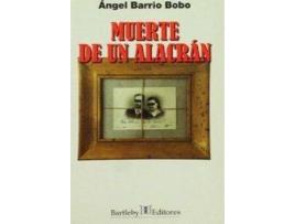 Livro Muerte De Un Alacrán de Ángel Barrio Bobo (Espanhol)