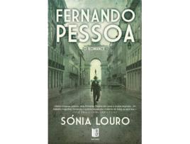 Livro Fernando Pessoa, o Romance de Sónia Louro