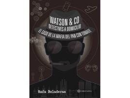 Livro Watson & Co. Detectives A Domicilio de Rafa Boladeras (Espanhol)