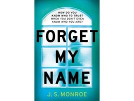 Livro Forget My Name de J. S. Monroe