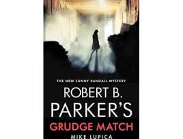 Livro Robert B Parkers Grudge Match de Mike Lupica