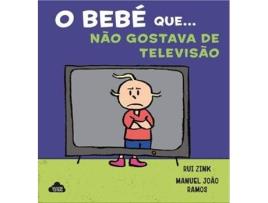 Livro O Bebé Que Não Gostava De Televisão de Rui Zink (Português)