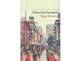 Livro China Fast Forward de Sergi Vicente (Espanhol)