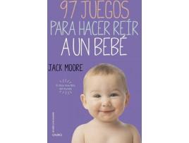 Livro 97 Juegos Para Hacer Reir A Un Bebe de Jack Moore