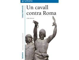 Livro Un Cavall Contra Roma de Josep Vallverdú I Aixalà (Catalão)