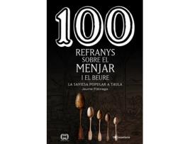 Livro 100 Refranys Sobre El Menjar I El Beure de Jaume Fàbrega Colom (Catalão)