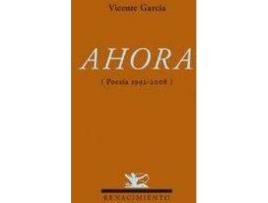 Livro Ahora Poesía 1992-2008 de Vicente García (Espanhol)
