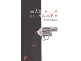 Livro Más Allá Del Hampa de Abel Angulo (Espanhol)