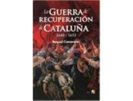 Livro La Guerra De Recuperación De Cataluña de Raquel Camarero Pascual (Espanhol)
