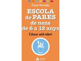 Livro Escola De Pares De Nens De 6 A 12 Anys de Oscar Gonzalez Vazquez (Catalão)