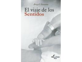 Livro El viaje de los sentidos de Ángel Lozano (Espanhol - 2019)
