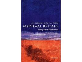 Livro Medieval Britain-Very Short Intr. de John Gillingham E Ralph