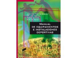 Livro Manual De Equipamientos E Instalaciones Deportivas de Juan Luis Paramo (Espanhol)