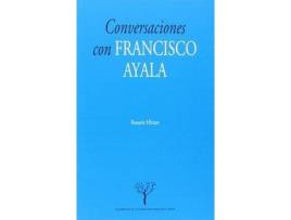 Livro Conversaciones Con Francisco Ayala de Rosario Hiriart Valladares (Espanhol)