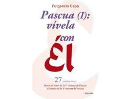 Livro Pascua (I): Vívela Con El de Fulgencio Espa Feced (Espanhol)