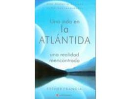 Livro Una Vida En La Atlantida de Mª Esther Francia Alcantara (Espanhol)