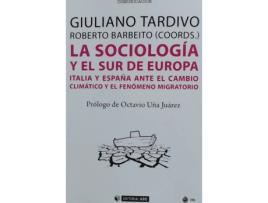 Livro La Sociología Y El Sur De Europa de Giuliano Rardivo (Espanhol)