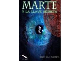 Livro Marte Y La Llave Secreta de Noelia Gema Carmona (Espanhol)