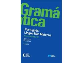 Livro Gramática De Português Língua Não Materna - Níveis B1, B2 E C1 de Teresa Ferreira (Português)