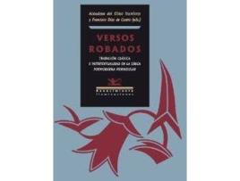 Livro Versos Robados Tradición Clásica E Intertextualidad En La Lí de Vários Autores (Espanhol)