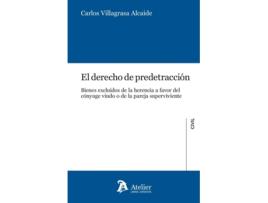 Livro El Derecho De Predetracción. de Carlos Villagrasa Alcaide (Espanhol)