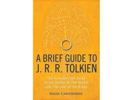 Livro A Brief Guide to J. R. R. Tolkien de Nigel Cawthorne