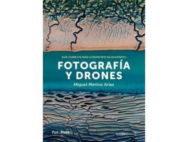 Livro Fotografía Y Drones de Miguel Merino Arias (Espanhol)
