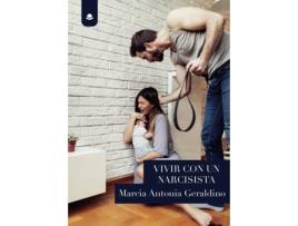 Livro Vivir con un narcisista de Marcia Antonia Geraldino (Espanhol - 2020)