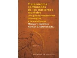 Livro Tratamientos Combinados De Los Trastornos Mentales. Una Guia De Intervenciones Psicologicas Y Farmac de Vários Autores (Espanhol)