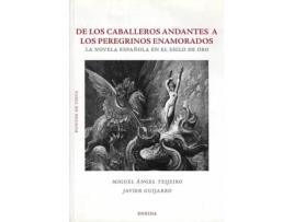 Livro De Los Caballeros Andantes A Los Peregrinos Enamorados de Miguel Ángel Teijeiro, Javier Guijarro Ceballos (Espanhol)