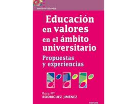 Livro Educacion En Valores Ambito Universit. de Rosa Mª Rodríguez Jiménez (Espanhol)