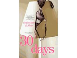 Livro 30 Days de Christine DAbo