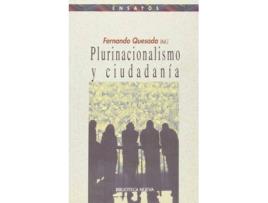 Livro Plurinacionalismo Y Ciudadania de Fernando Quesada (Espanhol)