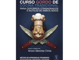 Livro Curso gordo de cocina tradicional de Arturo Sánchez Ciriza (Espanhol - 2014)