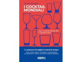 Livro I Cocktail Mondiali:Tutti I Cocktail Ufficiali Iba E Grandi de Federico Mastellari (Italiano)