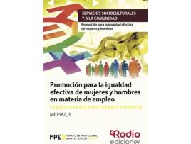 Livro Promoción para la igualdad efectiva de mujeres y hombres en materia de empleo de María Luisa Berdasco García (Espanhol - 2018)