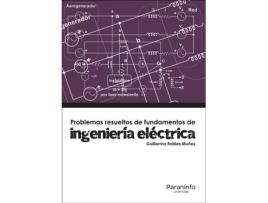 Livro Problemas Resueltos De Fundamentos De Ingenieria Electrica de Guillermo Robles Muñoz (Espanhol)
