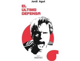 Livro El Último Defensa de Jordi Agut (Espanhol)