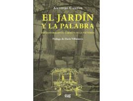 Livro El Jardín Y La Palabra de Antonio Campos Muñoz (Espanhol)